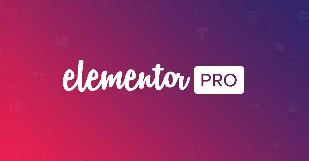 Elementor Pro v3.25.2 -Elementor Pro专业版 免费版 NULLD版 最先进的网站构建器插件